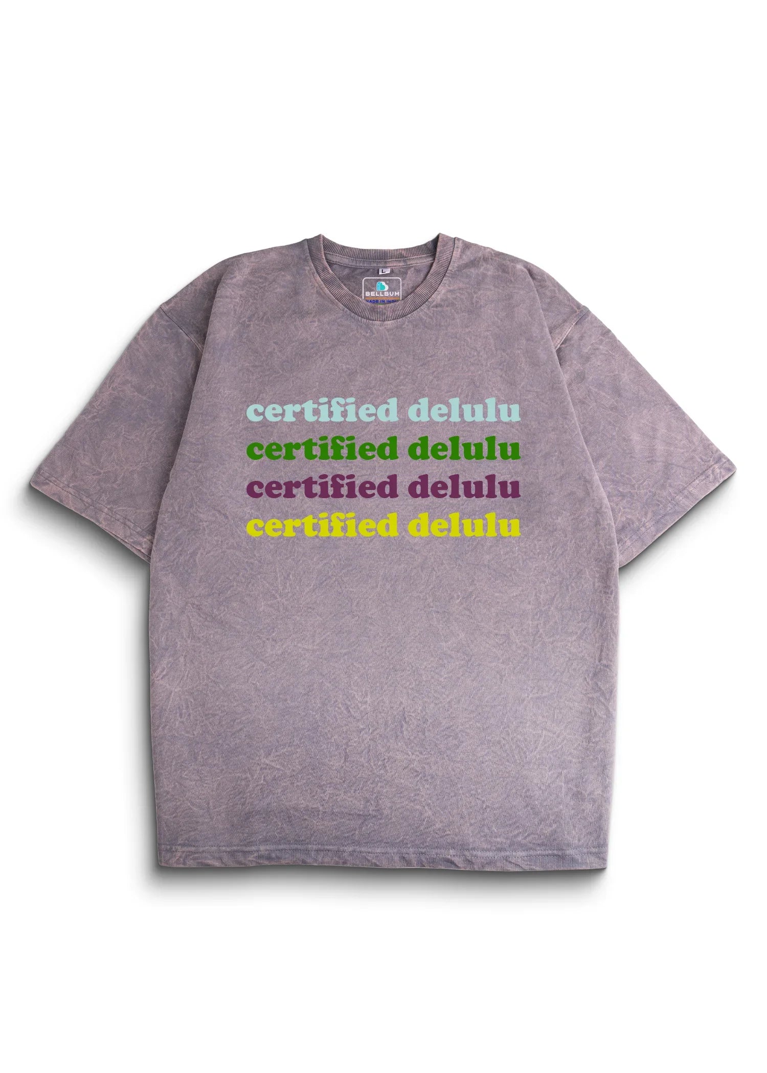Certified Delulu Acid Wash Oversized T-Shirt - Bellbum