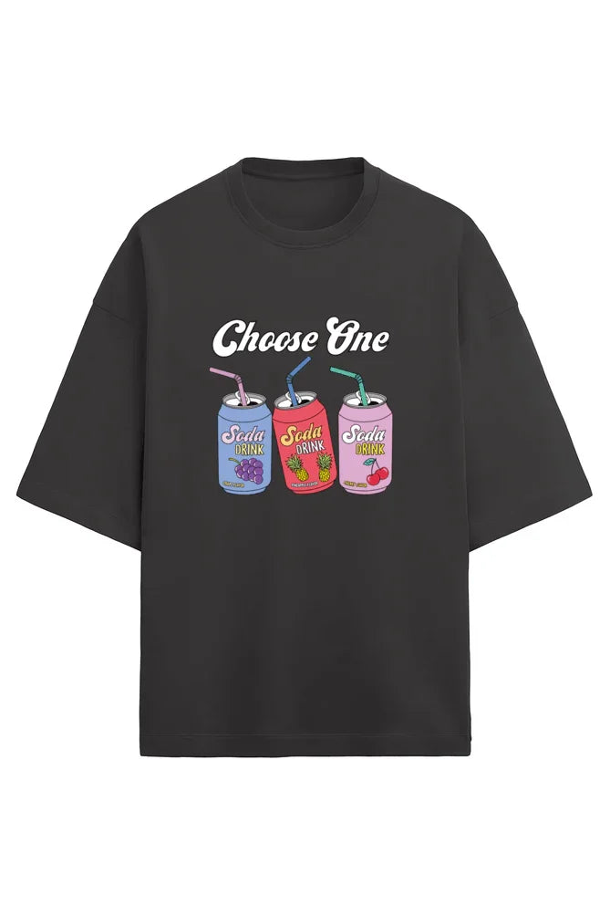 Choose your drink graphic Unisex oversized T-shirt - Bellbum