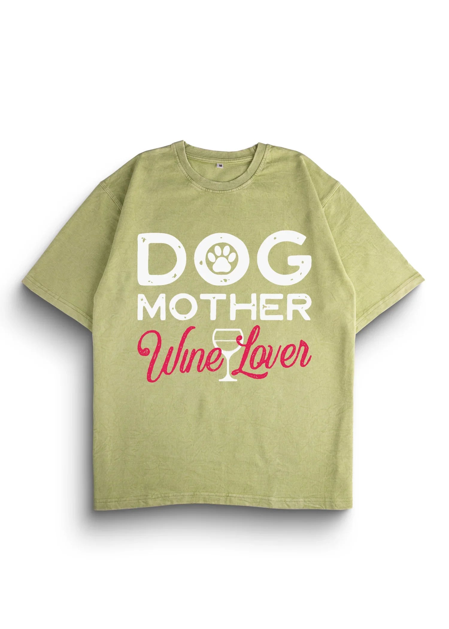 Dog Mother Wine Lover Wash Oversized T-Shirt - Bellbum