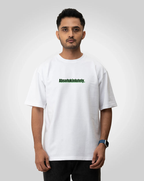 Absofukinlately Unisex t-shirt oversized t-shirt - Bellbum
