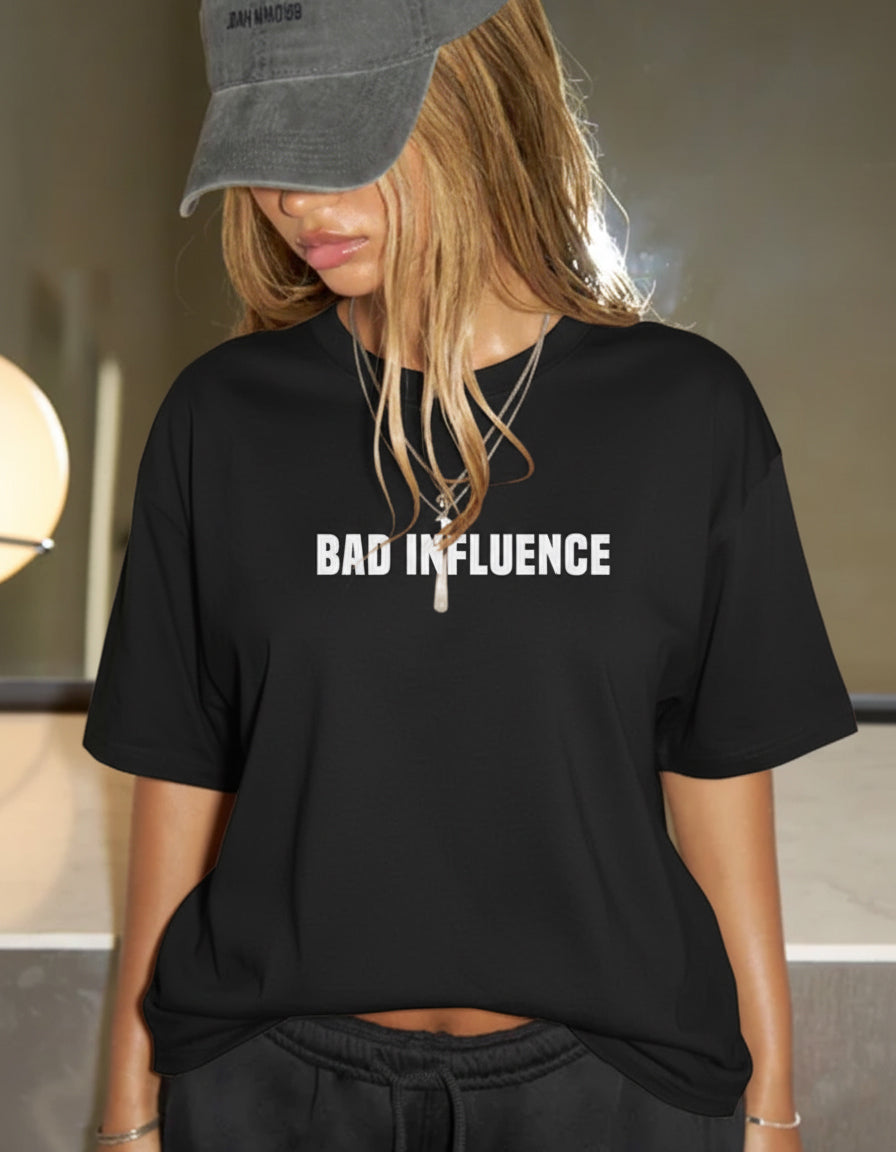Bad Influence Unisex t-shirt oversized T-shirt