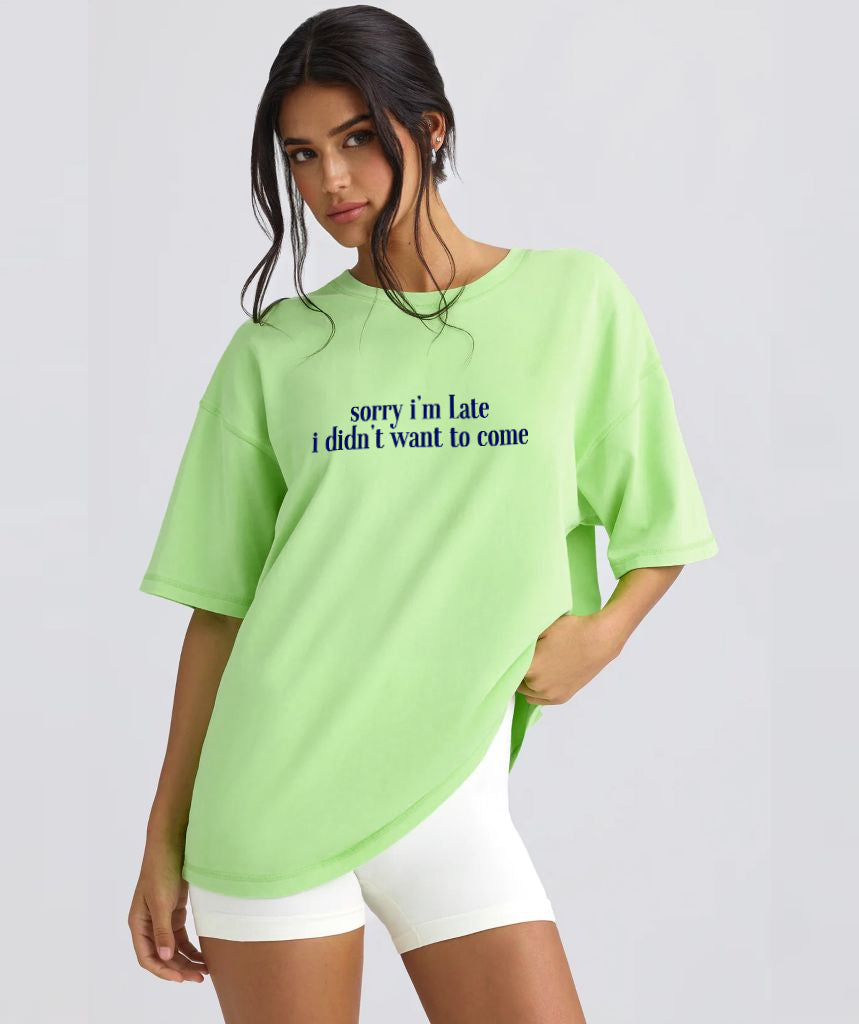 Late But Honest Oversized Unisex T-Shirt