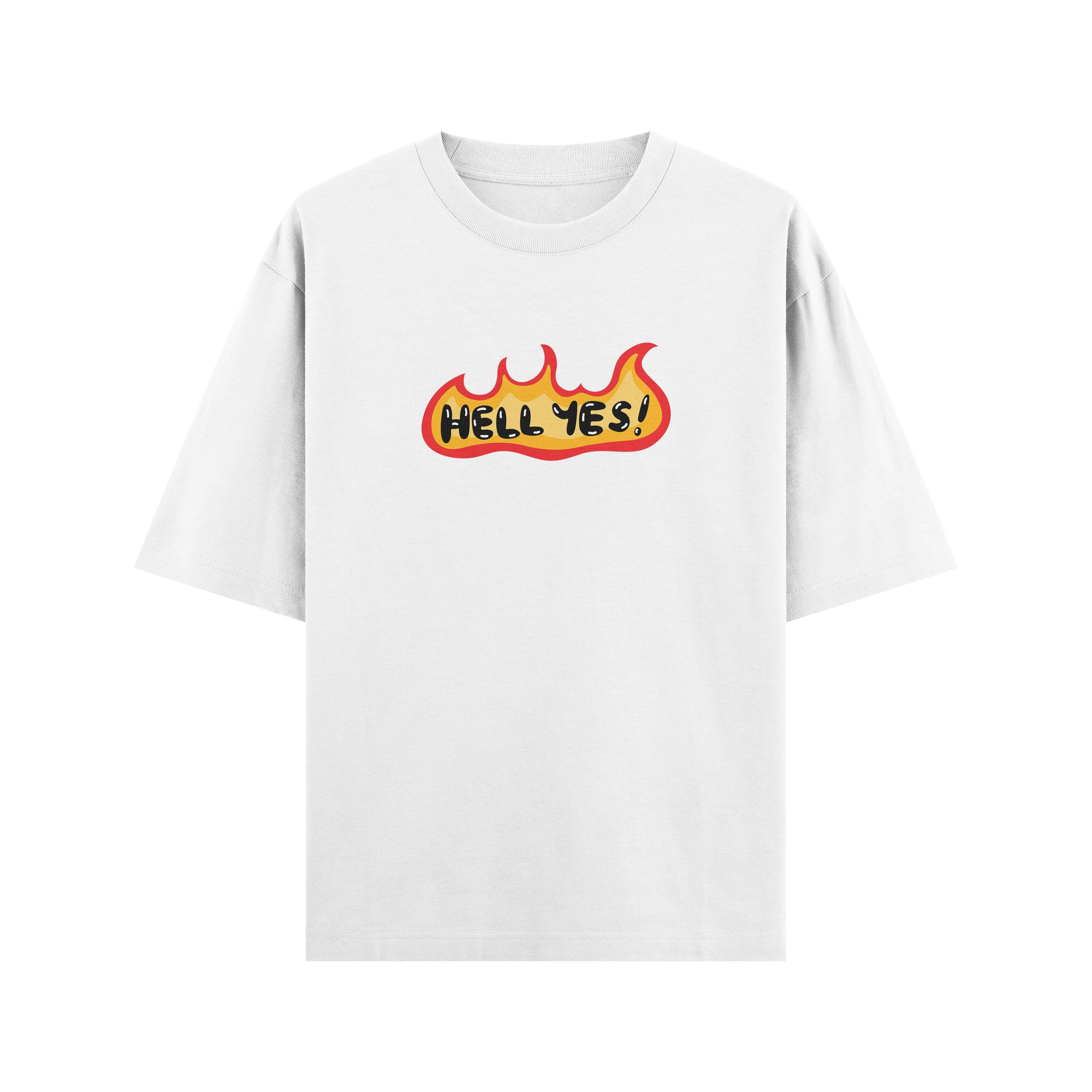 Hell Yeah Unisex t-shirt oversized t-shirt - Bellbum